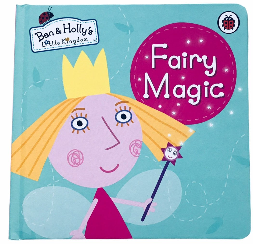 Ben and Holly's Little Kingdom: Fairy Magic